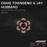 Jay Hubbard & Craig Townsend