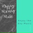 Happy Morning Music