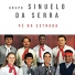 Grupo Sinuelo Da Serra