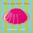 This Perfect Day