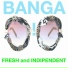 Fresh and Independent