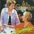 As Galvão feat. Jackson Antunes