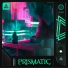 Prismatic, They Invade
