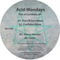 Acid Mondays