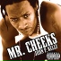Mr. Cheeks