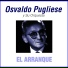 Osváldo Pugliese & Su Orquesta Típica