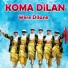 Koma Dilan