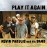 Kevin Pakulis and His Band