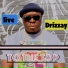 LIVE DRIZZAY