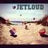JetLoud