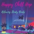 Happy Chill Hop