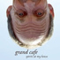 Grand Cafe