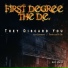 First Degree The D.E. feat. Soupbone