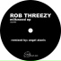 Rob Threezy