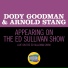 Dody Goodman, Arnold Stang