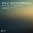 Dj Vlad Kardash