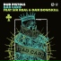 Dub Pistols feat. Sir Real, Dan Bowskill