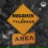 Megamen & Tylerace
