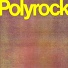 Polyrock