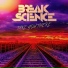 Break Science