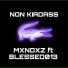 Blessed013, Mxndxz