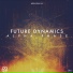 Future Dynamics