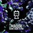 Maduk