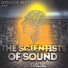 The Scientists of Sound