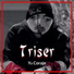 Triser