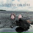 Statues on Fire