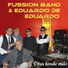 Disco Fussion Band & Eduardo De Eduardo
