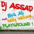DJ Assad feat. Big Ali & Willy William