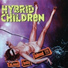 Hybrid Children