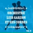 Orchestre Luis Garzon et ses cordes