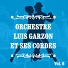Orchestre Luis Garzon et ses cordes