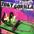 Tony Gorilla