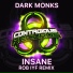 Dark Monks
