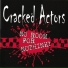 Cracked Actors