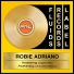 Chris Salvo, Robie Adriano
