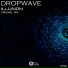 Dropwave