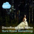 DiscoRocks feat. Naika