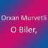 Orxan Murvetli