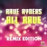 Rave Ryders
