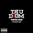 Tru Doom feat. AdyB