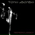 Toms & Bombs