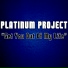 Platinum Project