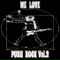 We Love