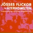 Jösses Flickor