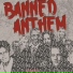 Banned Anthem
