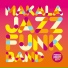 Makala Jazz Funk Band